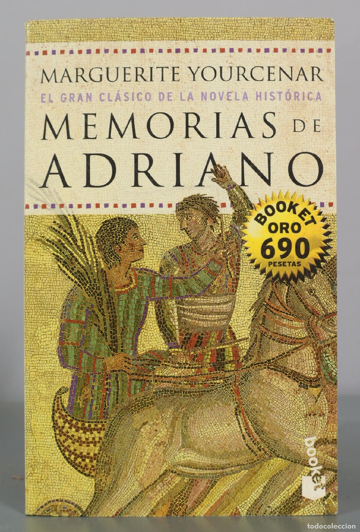 Libros de segunda mano: Memorias de Adriano - Marguerite Yourcenar - Booket