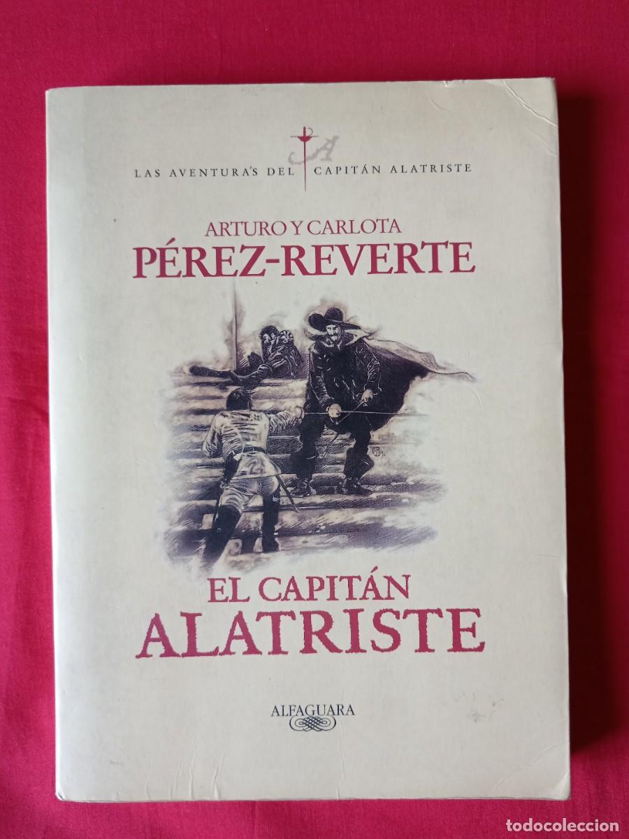 Libros de segunda mano: EL CAPIT&Aacute;N ALATRISTE. ARTURO P&Eacute;REZ REVERTE. ALFAGUARA 1996 1 EDICI&Oacute;N