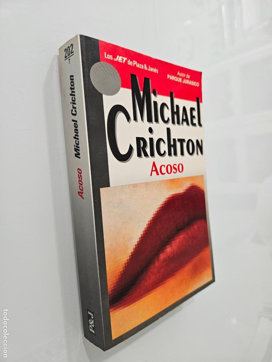 Libros de segunda mano: Acoso | Crichton, Michael | Editorial: Plaza Jan&eacute;s, 1994