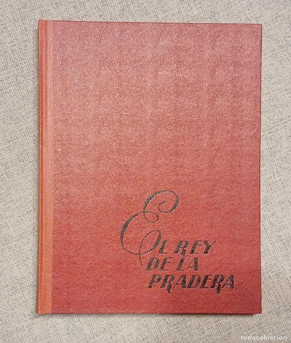 Libros de segunda mano: Editorial Molino, tapa dura, 1955. &rdquo;El rey de la pradera&rdquo; N&ordm; 27 Julio Verne.