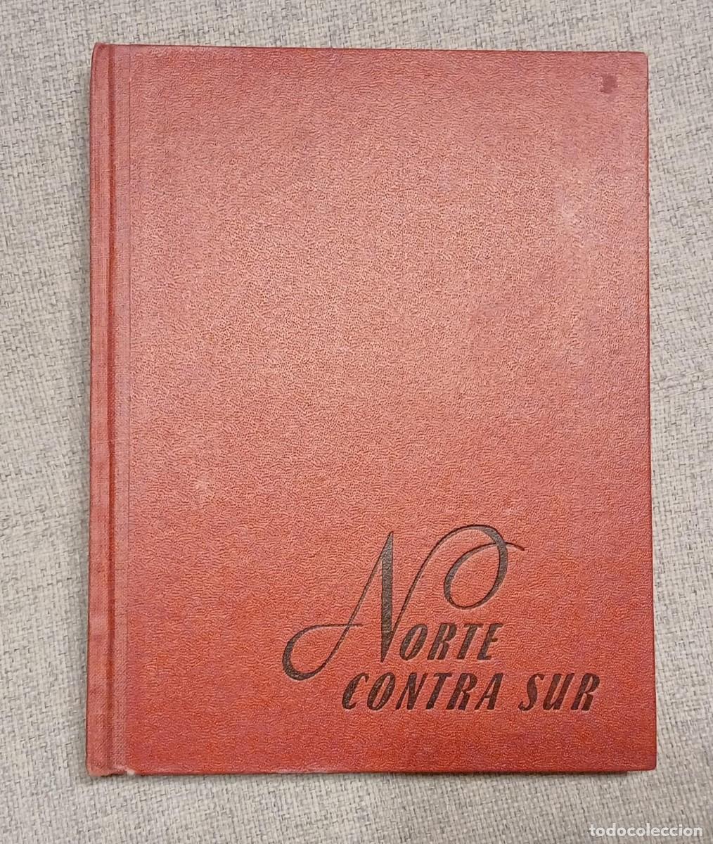 Libros de segunda mano: Editorial Molino, tapa dura, 1953. &rdquo;Norte contra sur&rdquo; N&ordm; 6 Julio Verne.