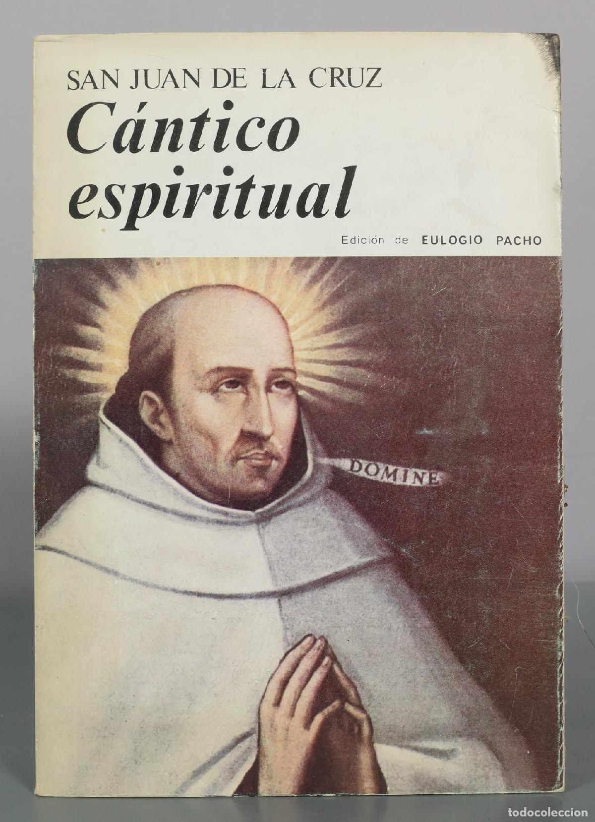 Libri di seconda mano: C&aacute;ntico espiritual - San Juan de la Cruz - Eulogio Pacho - Fundaci&oacute;n Universitaria Espa&ntilde;ola