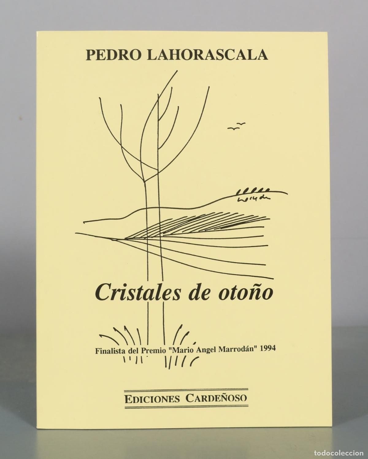 Libri di seconda mano: Cristales de otono - Pedro Lahorascala - Ediciones Cardenoso DEDICADO AUTOGRAFO AUTOR