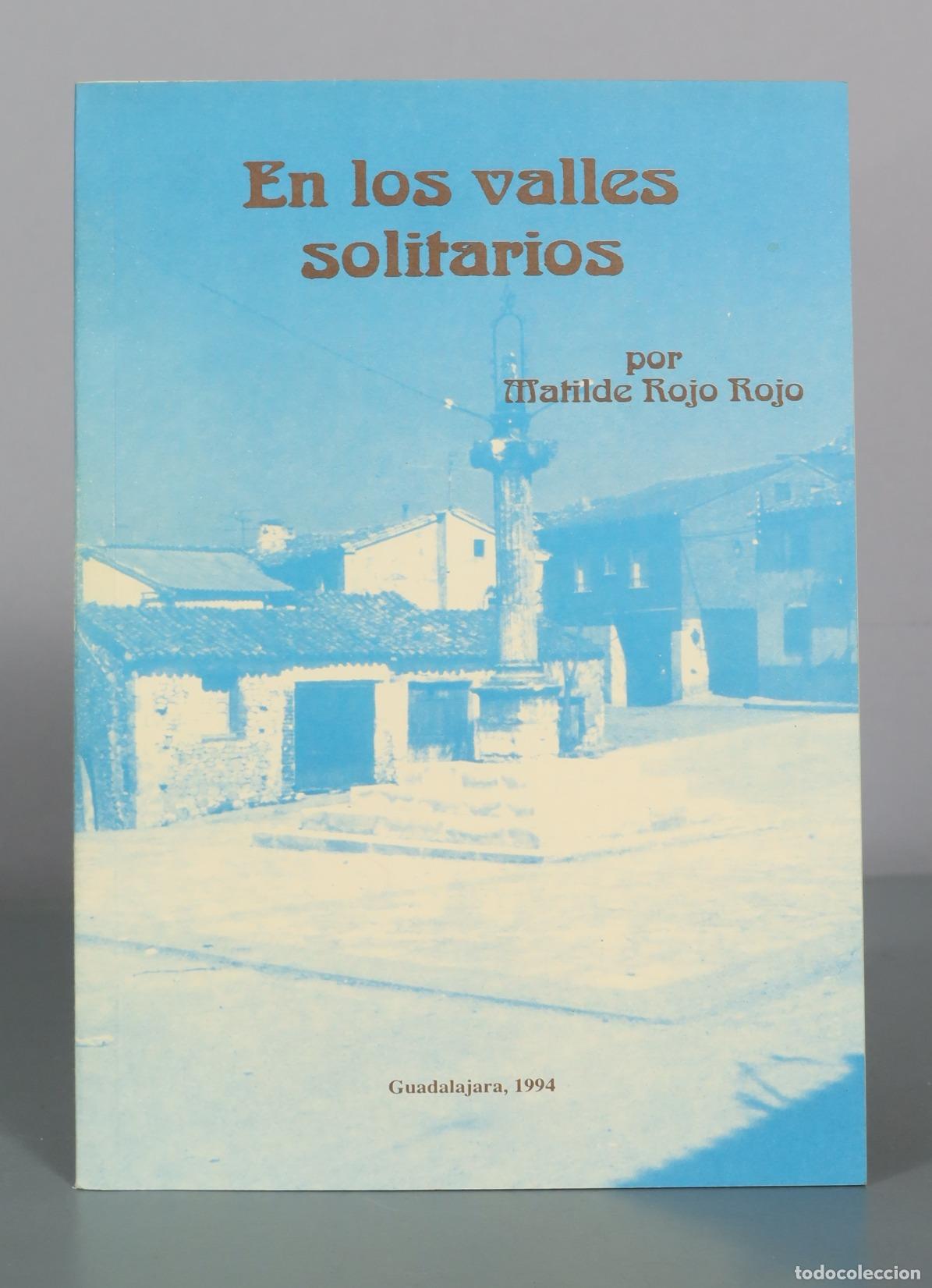 Libros de segunda mano: En los valles solitarios - Matilde Rojo Rojo DEDICADO AUTOGRAFO AUTORA