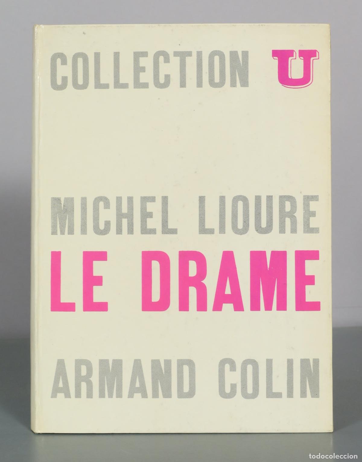 Libros de segunda mano: Le drame - Michel Lioure - Armand Colin