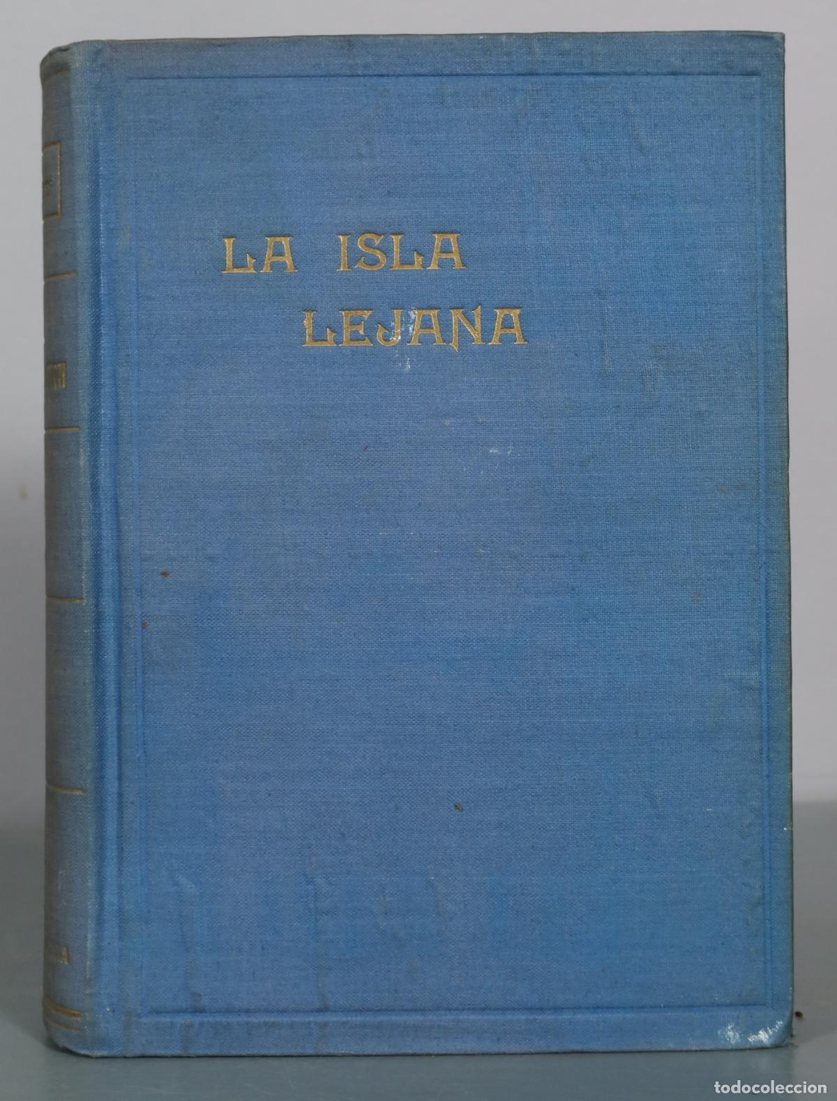 Libros de segunda mano: La isla lejana - J. B. Priestley - Editorial Lara