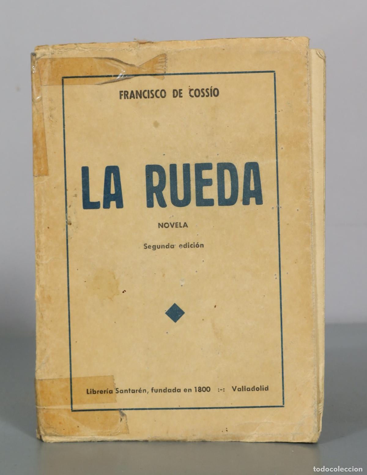 Libros de segunda mano: La rueda - Francisco de Coss&iacute;o - Librer&iacute;a Santar&eacute;n