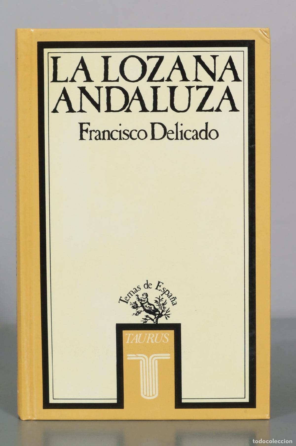 Libros de segunda mano: La lozana andaluza - Francisco Delicado - Taurus