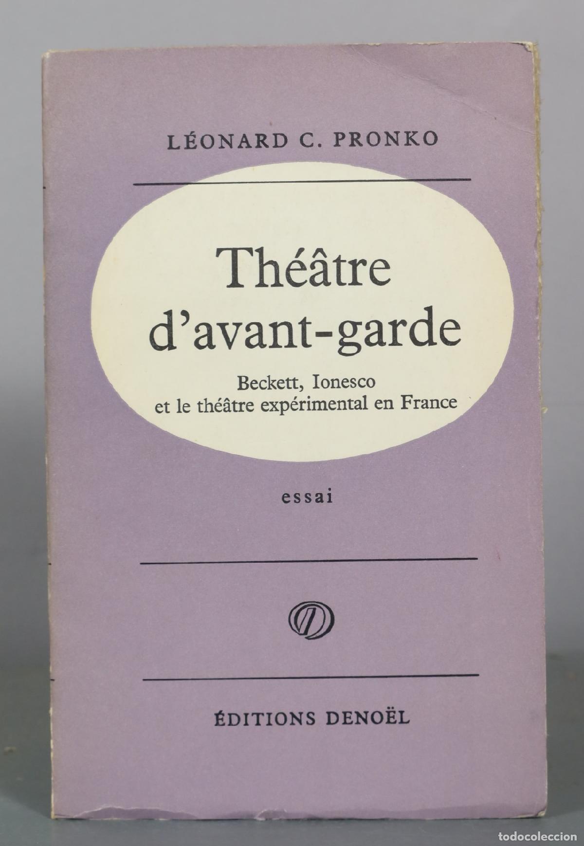 Second hand books: Th&eacute;&acirc;tre d'avant-garde - L&eacute;onard C. Pronko - &Eacute;ditions Deno&euml;l