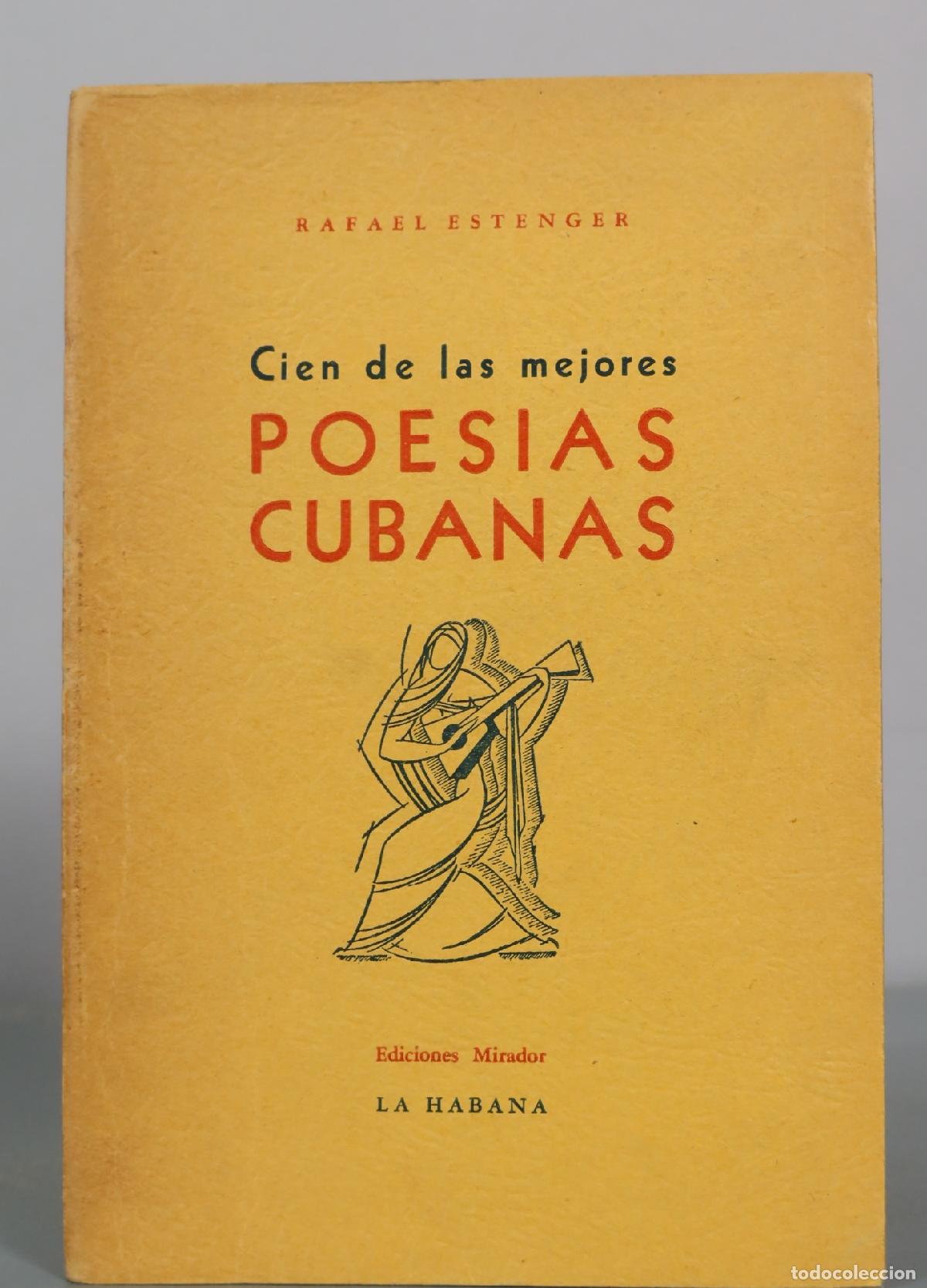 Second hand books: Cien de las mejores poesias cubanas - Rafael Estenger - Ediciones Mirador