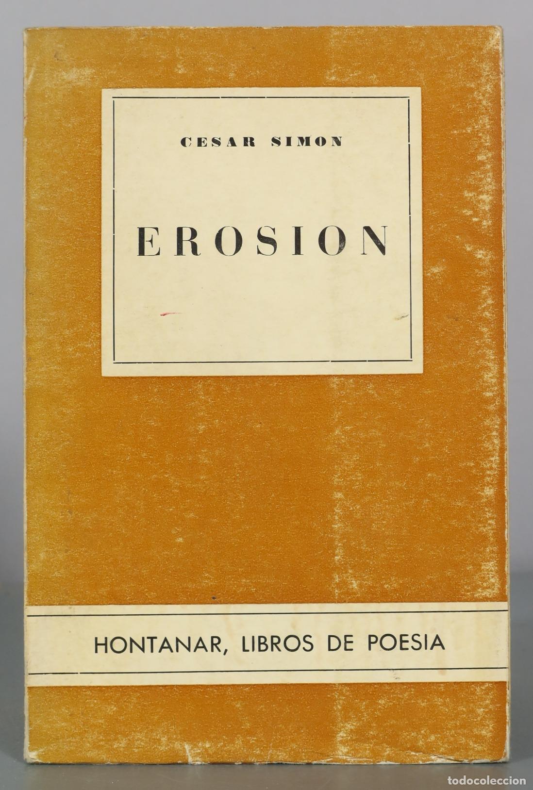 Libri di seconda mano: Erosion - Cesar Simon - Hontanar Libros de Poesia