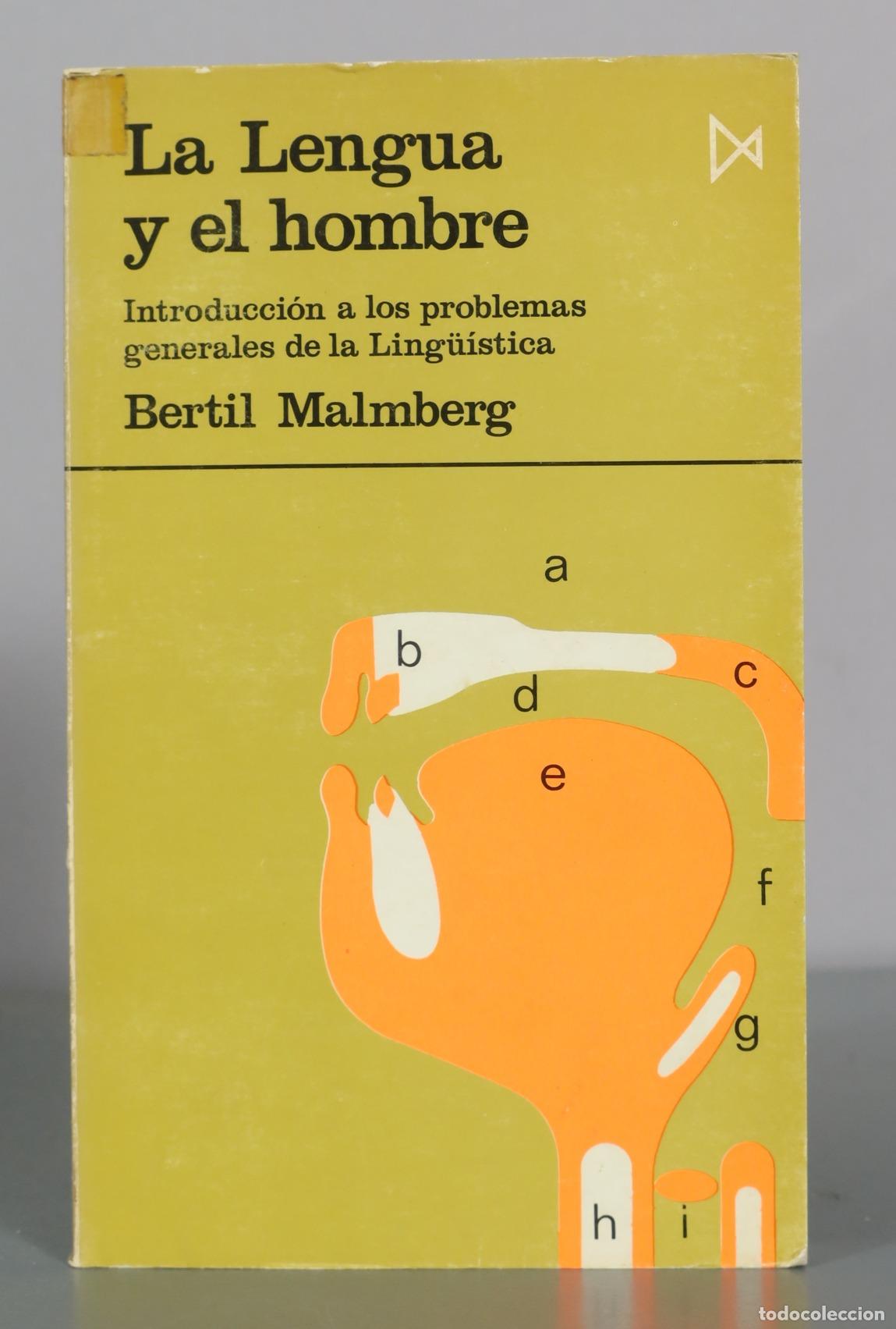 Second hand books: La Lengua y el hombre - Bertil Malmberg - Istmo