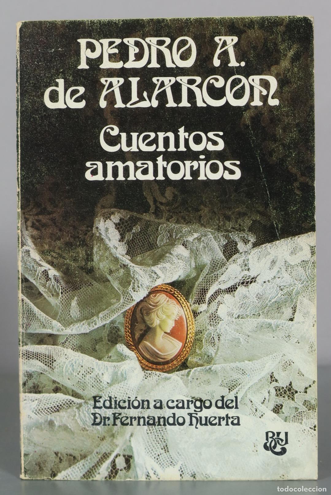 Second hand books: Cuentos amatorios - Pedro A. de Alarc&oacute;n - T. G. Soler