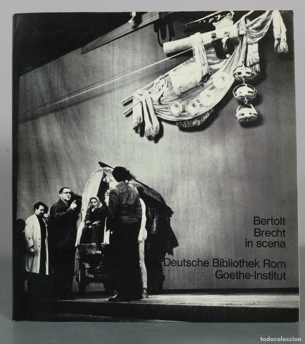 Libros de segunda mano: Bertolt Brecht in scena - Bertolt Brecht - Deutsche Bibliothek Rom Goethe-Institut
