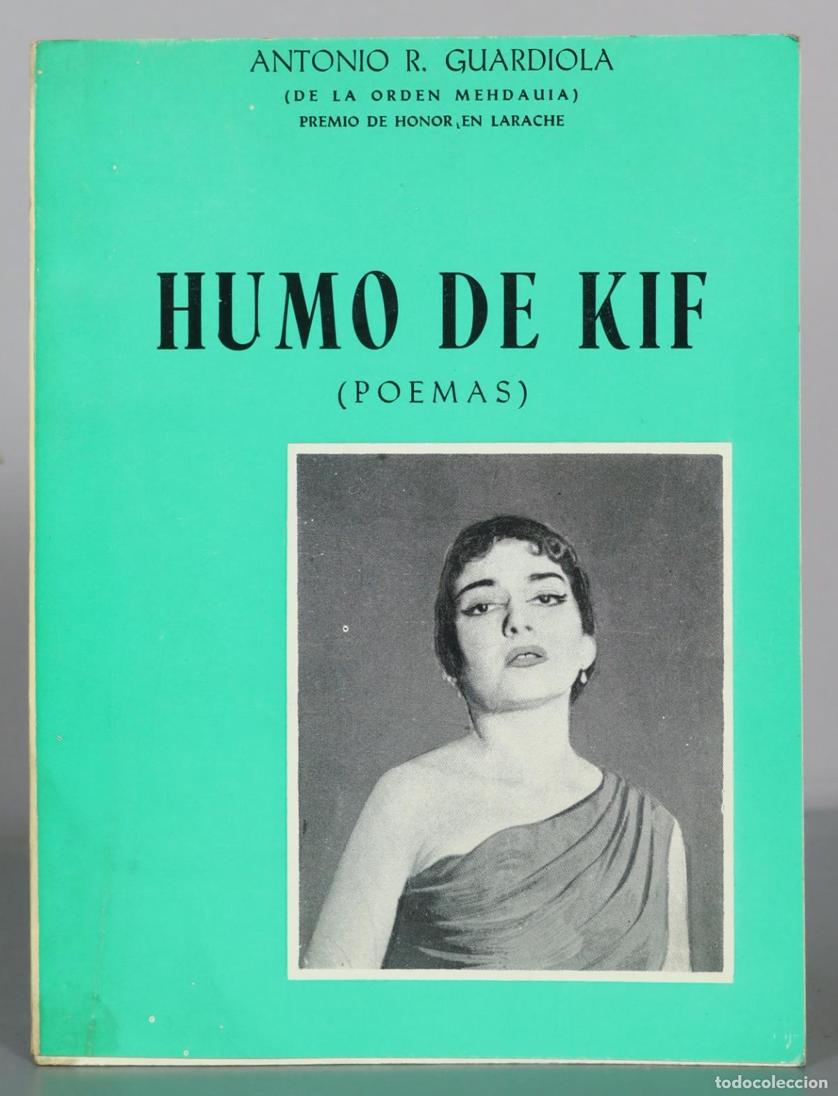 Libros de segunda mano: Humo de Kif - Antonio R. Guardiola DEDICADO AUTOGRAFO AUTORA