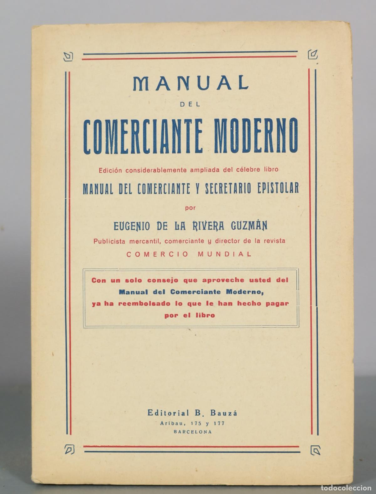 Libros de segunda mano: Manual del Comerciante Moderno - Eugenio de la Rivera Guzm&aacute;n - Editorial B. Bauz&aacute;