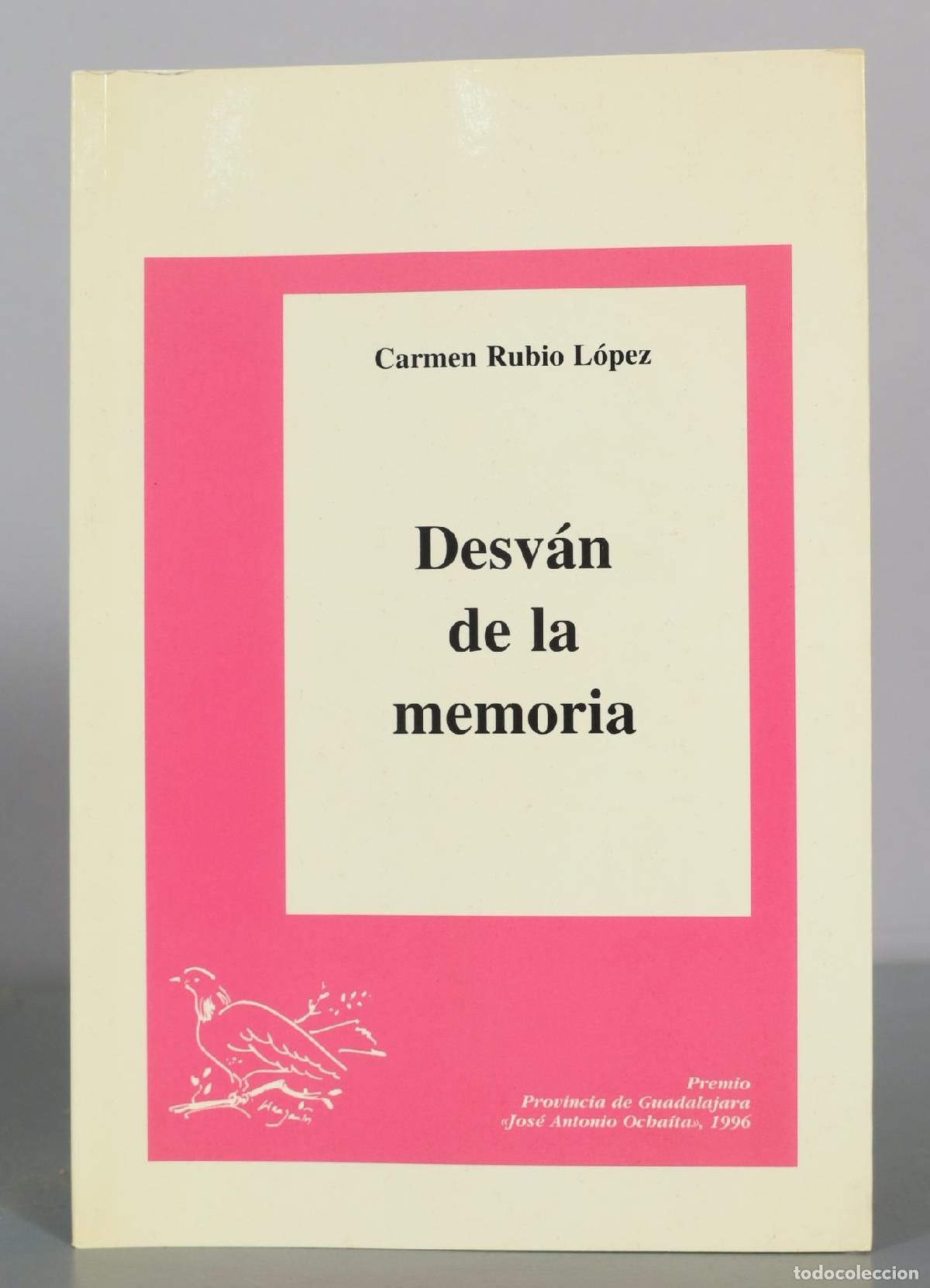 Libros de segunda mano: Desv&aacute;n de la memoria - Carmen Rubio L&oacute;pez - Excma. Diputaci&oacute;n Provincial Guadalajara