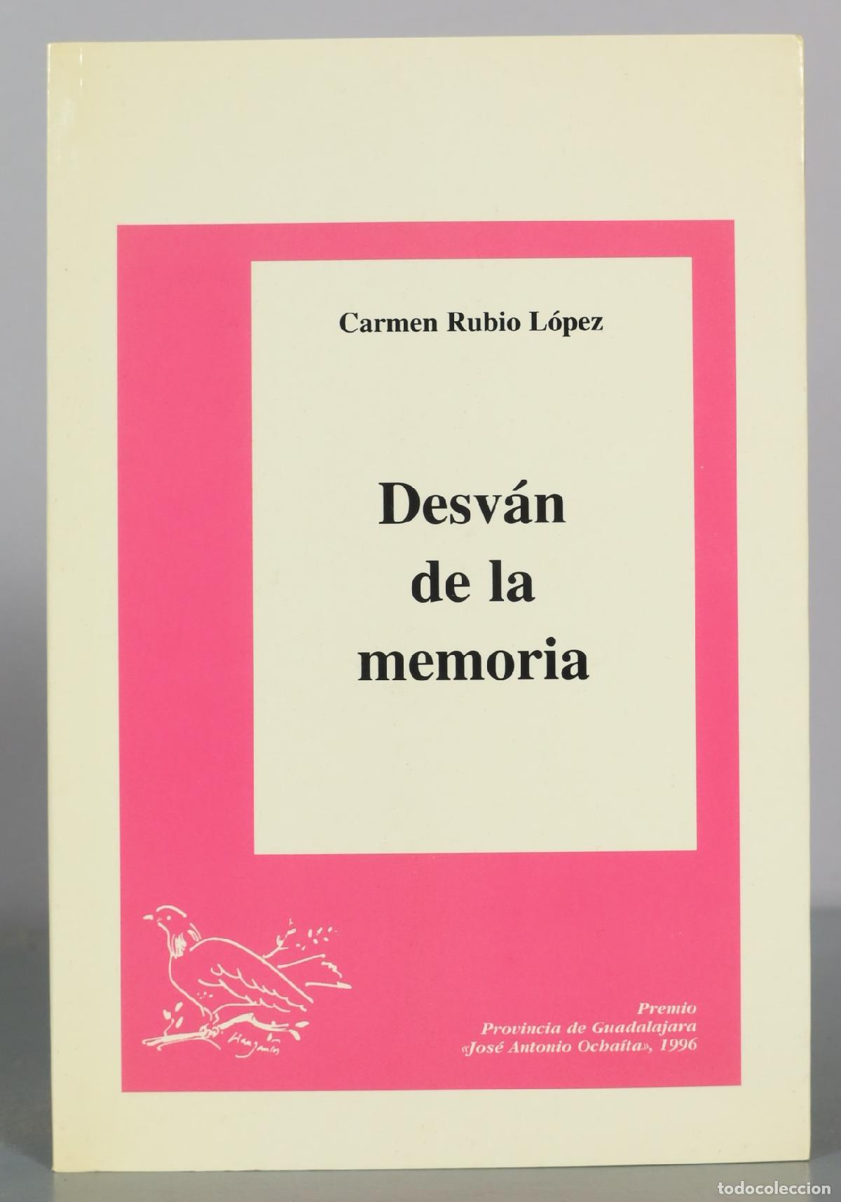 Libros de segunda mano: Desv&aacute;n de la memoria - Carmen Rubio L&oacute;pez - Excma. Diputaci&oacute;n Provincial Guadalajara