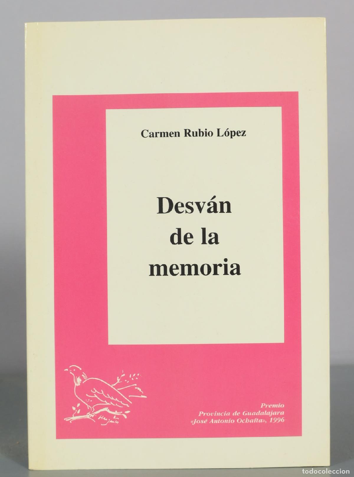 Libros de segunda mano: Desv&aacute;n de la memoria - Carmen Rubio L&oacute;pez - Excma. Diputaci&oacute;n Provincial de Guadalajara