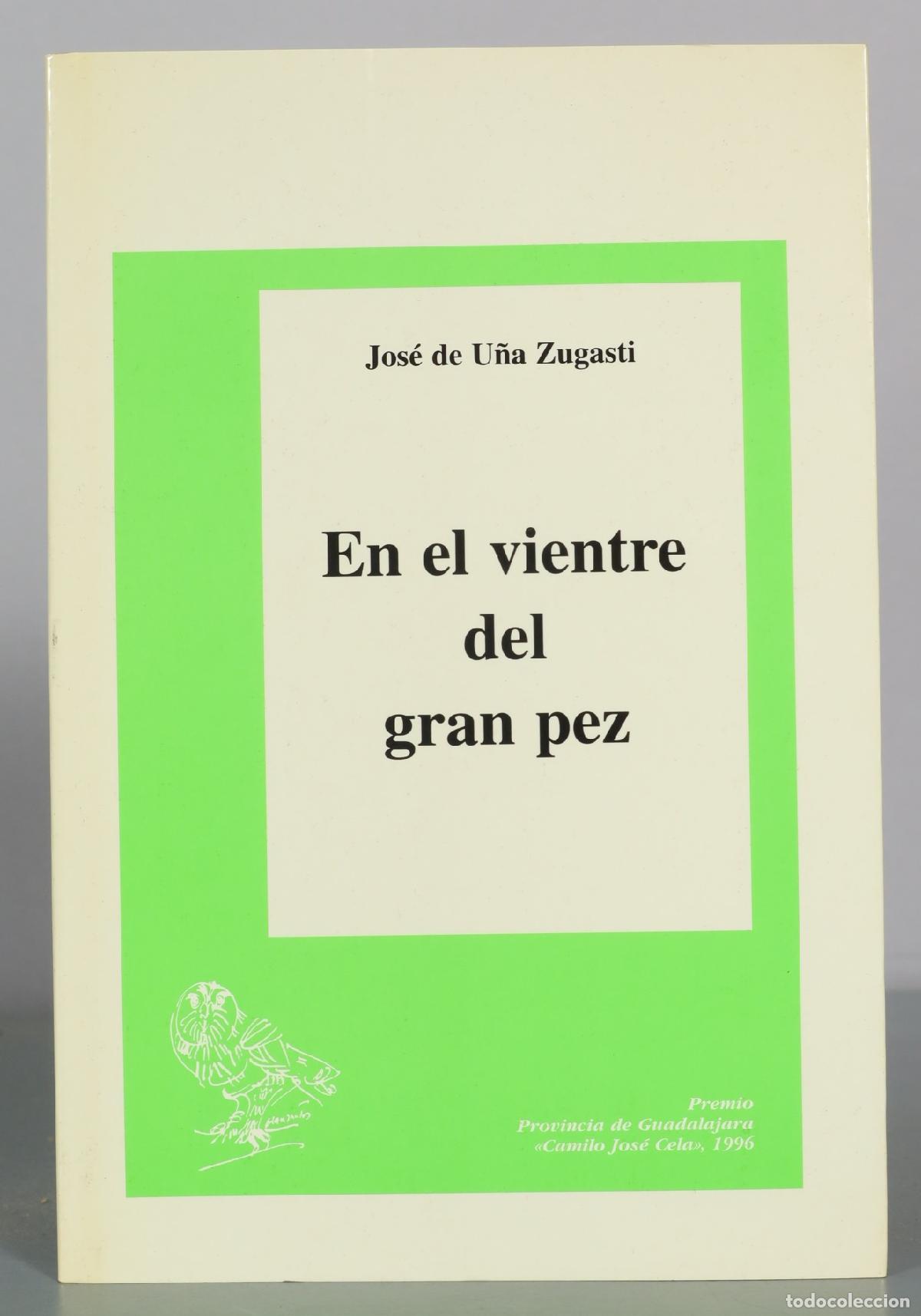 Libros de segunda mano: En el vientre del gran pez - Jos&eacute; de U&ntilde;a Zugasti - Excma. Diputaci&oacute;n Provincial Guadalajara