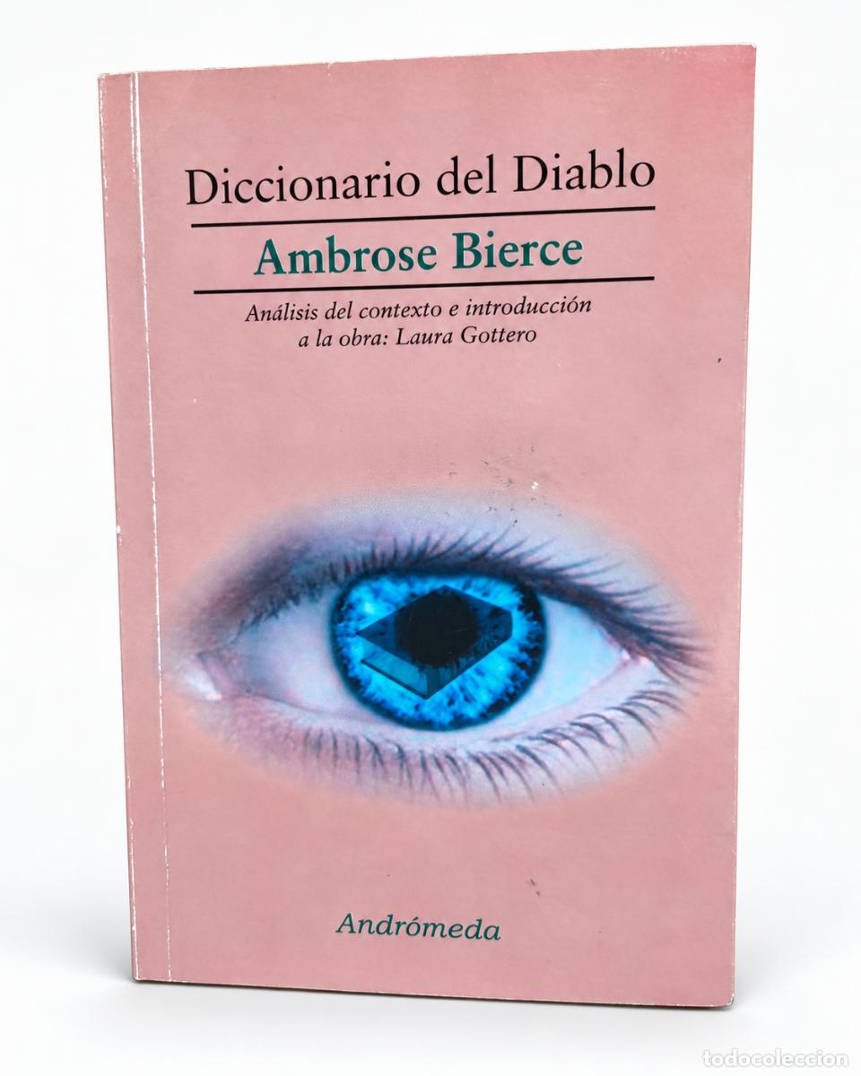 Libros de segunda mano: Ambrose Bierce &mdash; Diccionario del Diablo &mdash; Andr&oacute;meda