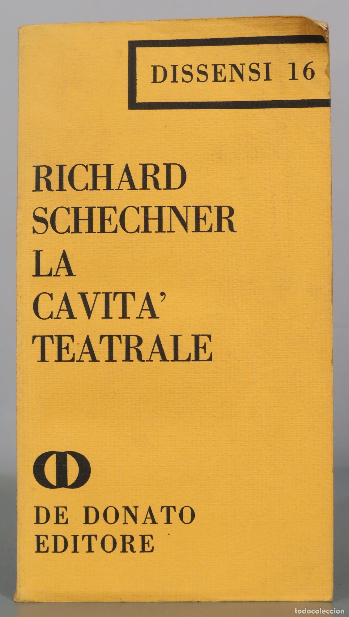 Libros de segunda mano: La cavita' teatrale - Richard Schechner - De Donato Editore