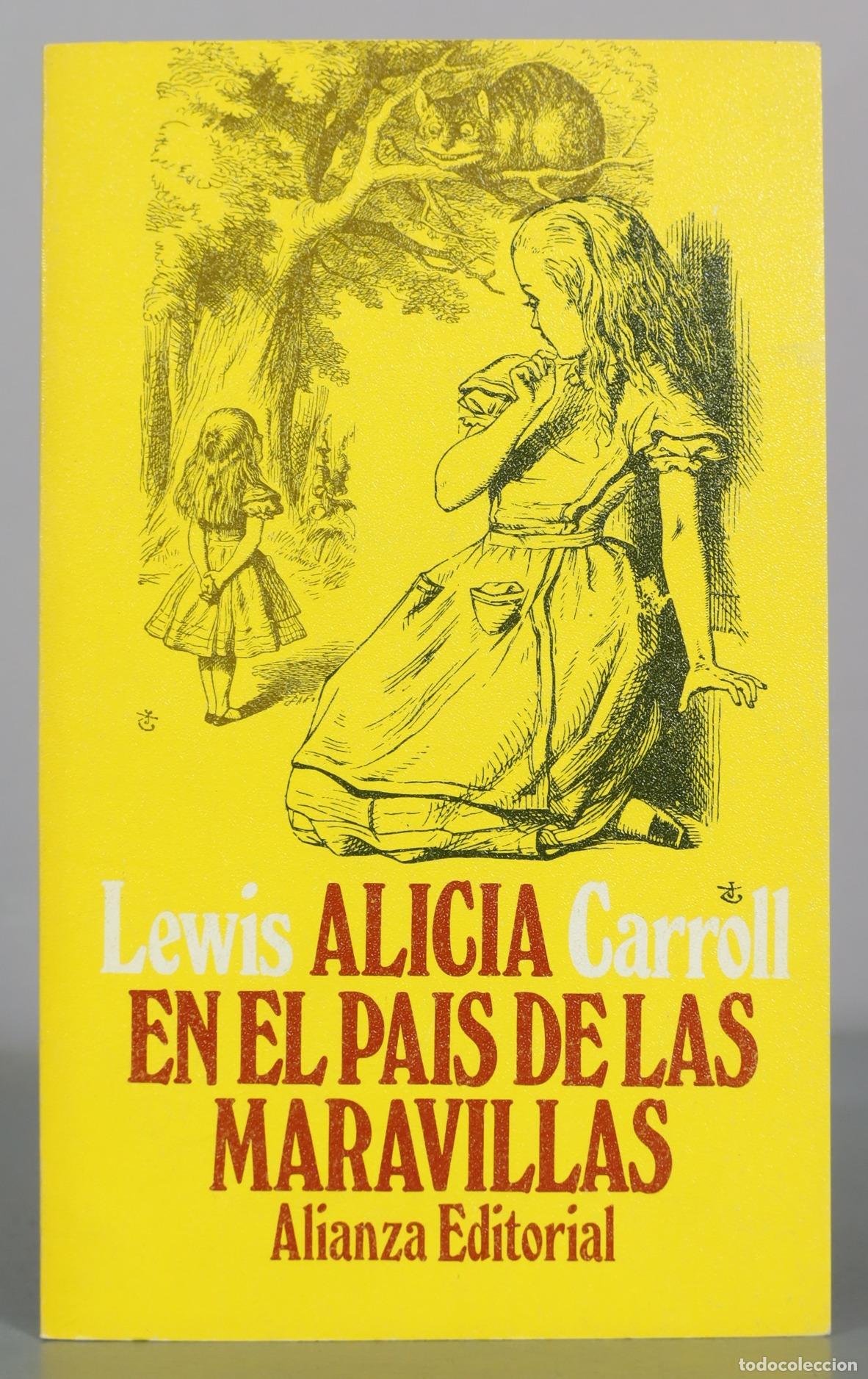 Libros de segunda mano: Alicia en el pais de las maravillas - Lewis Carroll - Alianza Editorial