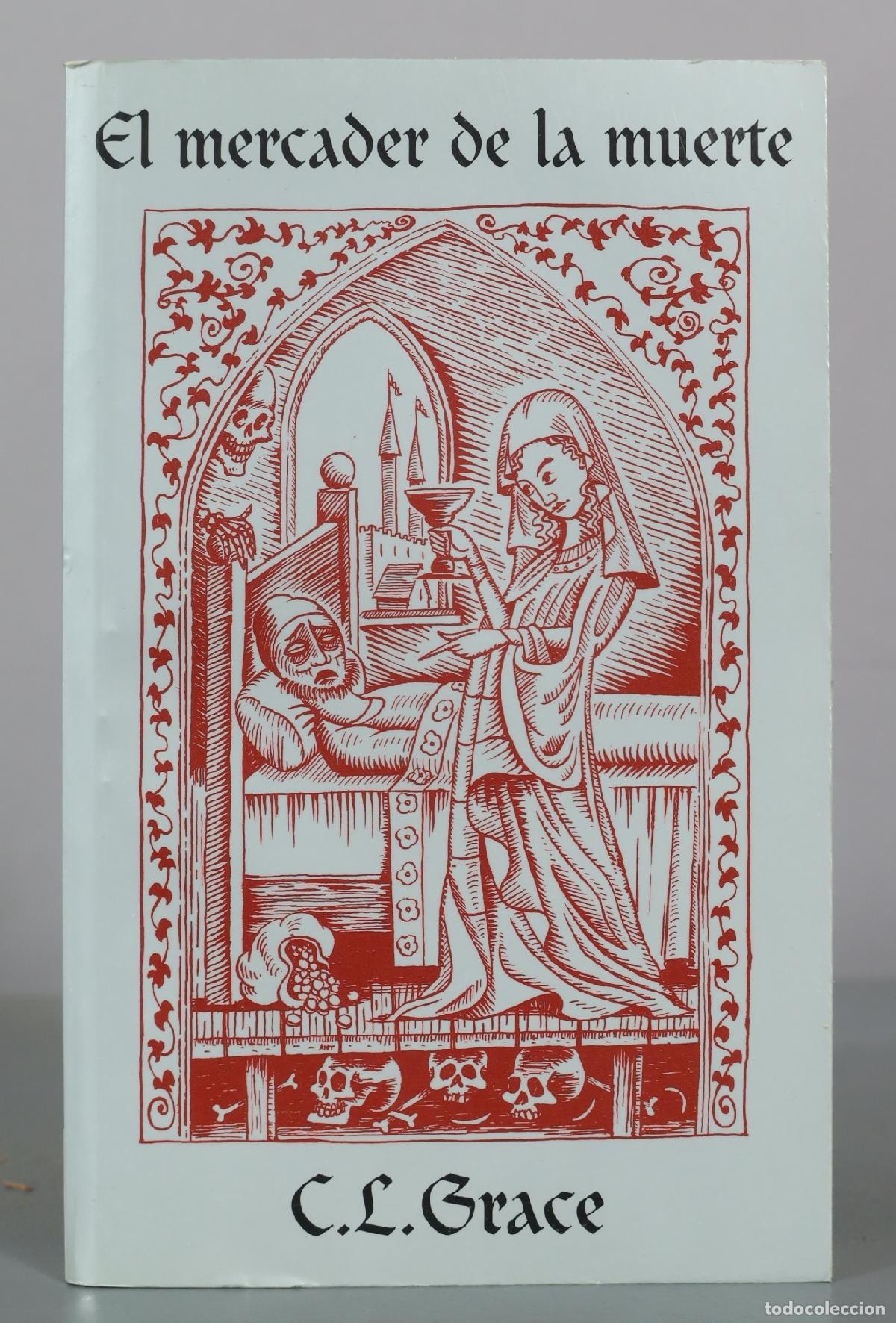 Libros de segunda mano: El mercader de la muerte - C.L. Grace - Ediciones B