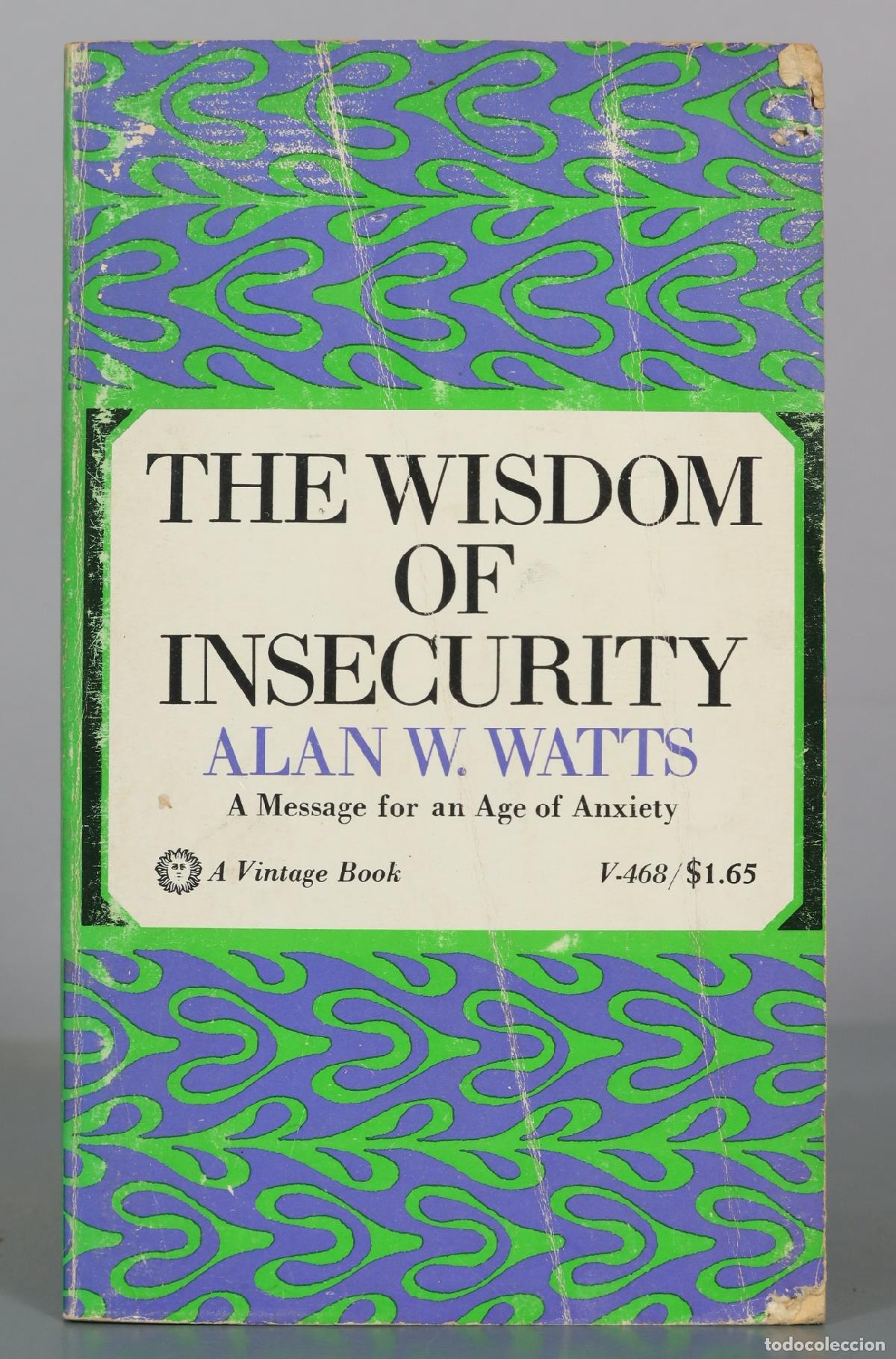 Gebrauchte B&uuml;cher: The Wisdom of Insecurity - Alan W. Watts - Vintage Books