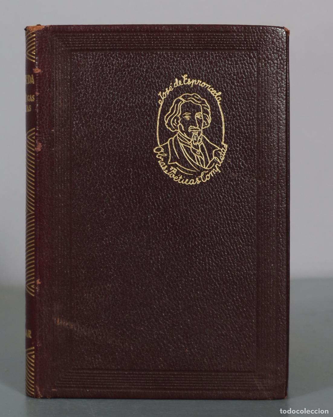 Libros de segunda mano: Obras po&eacute;ticas completas - Jos&eacute; de Espronceda - Aguilar 1959