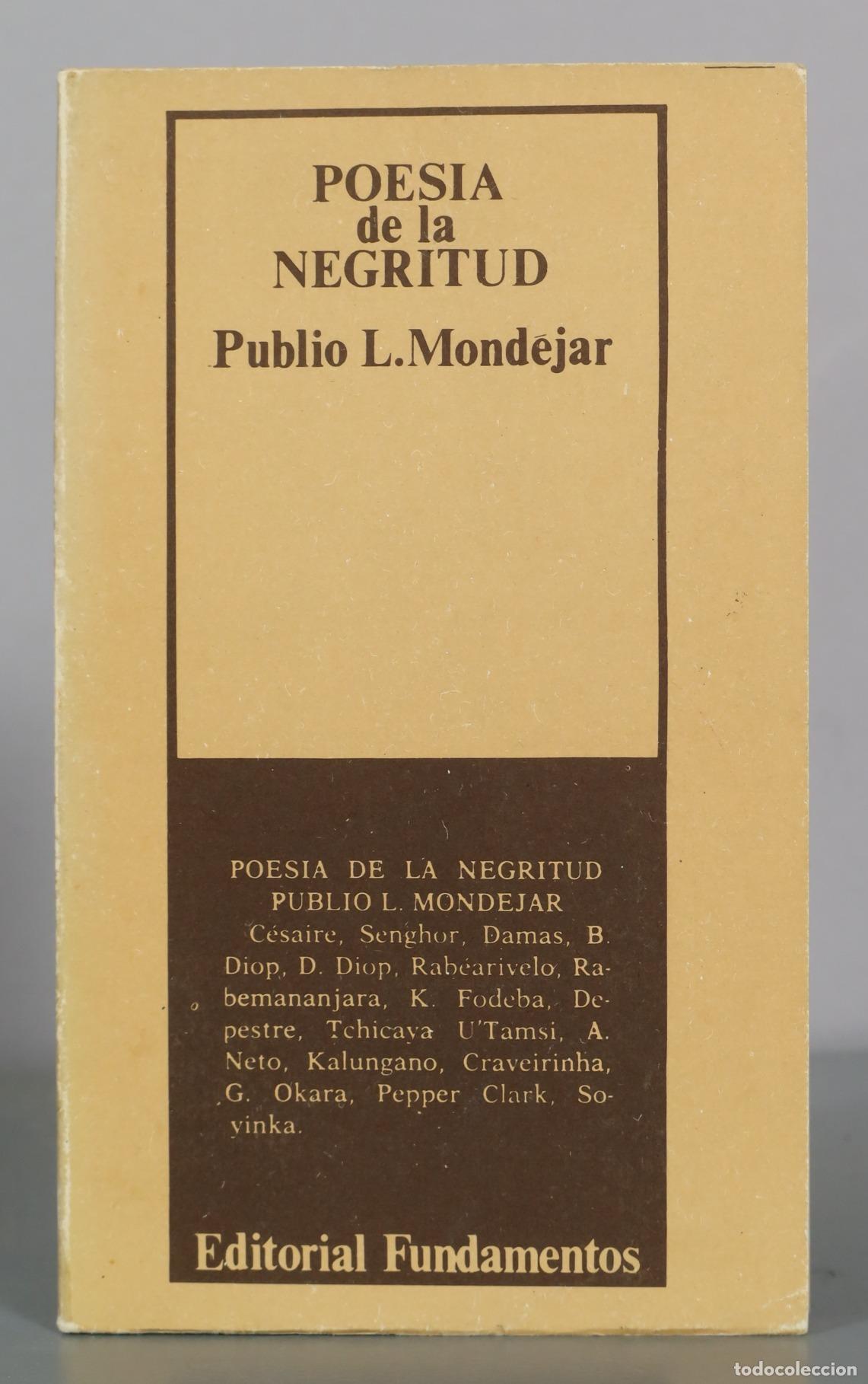 Libri di seconda mano: Poesia de la Negritud - Publio L. Mondejar - Editorial Fundamentos