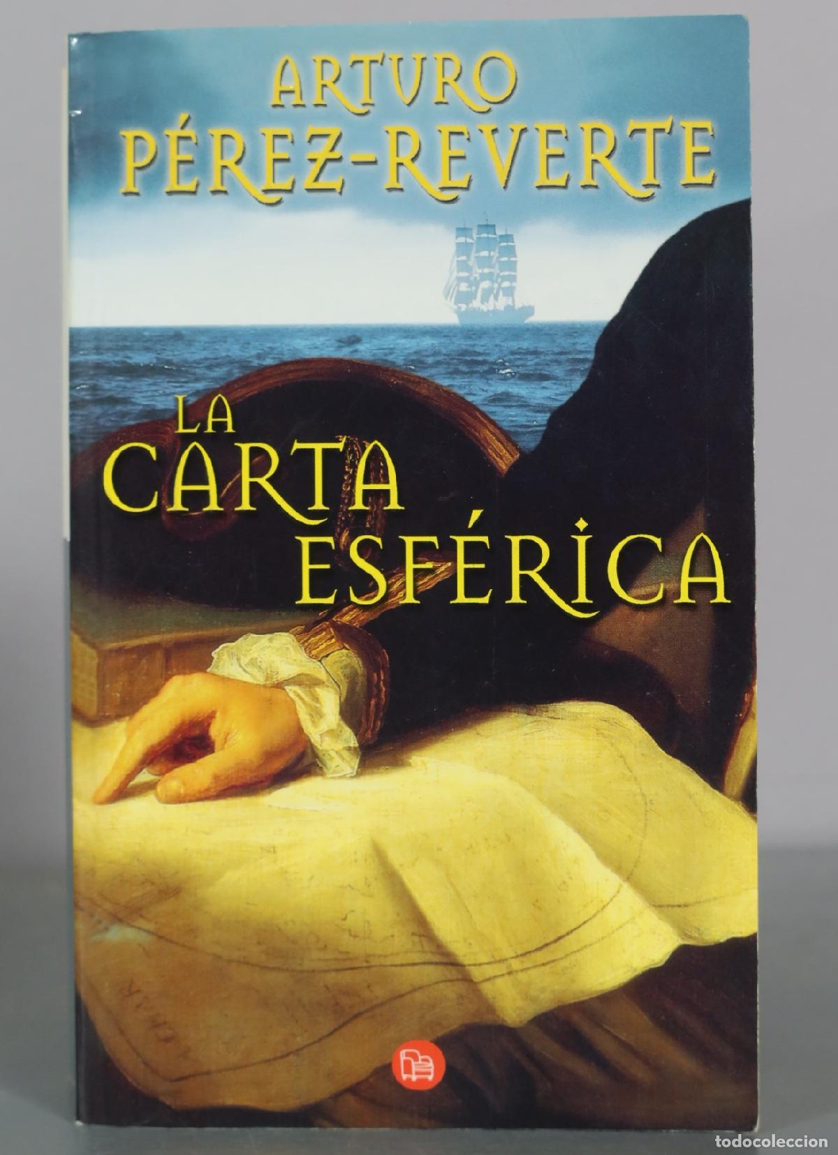 Libros de segunda mano: La carta esf&eacute;rica - Arturo P&eacute;rez-Reverte - Punto de Lectura