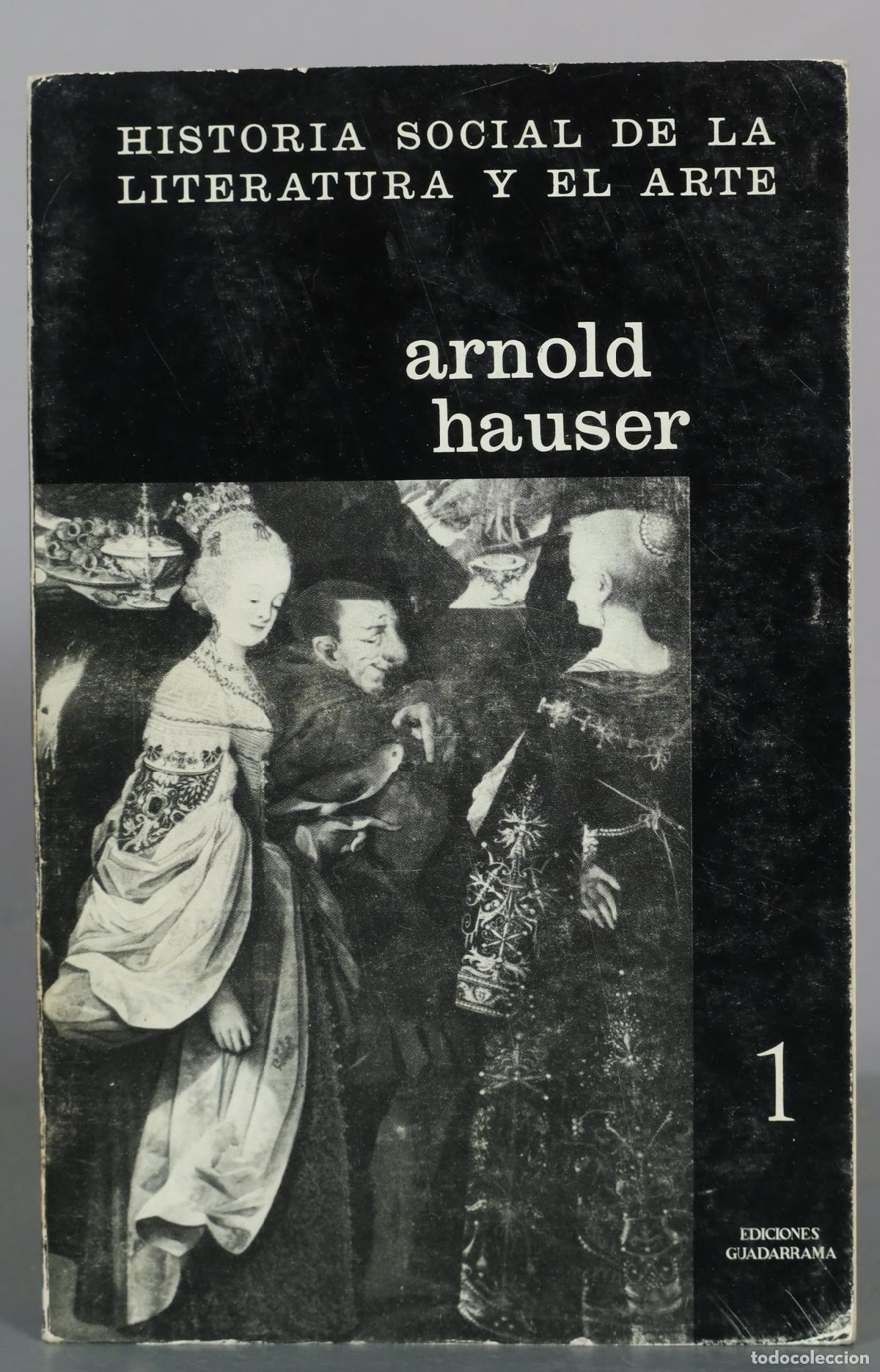 Libros de segunda mano: Historia social de la literatura y el arte. Tomo I - Arnold Hauser - Tercera Edici&oacute;n - Ediciones