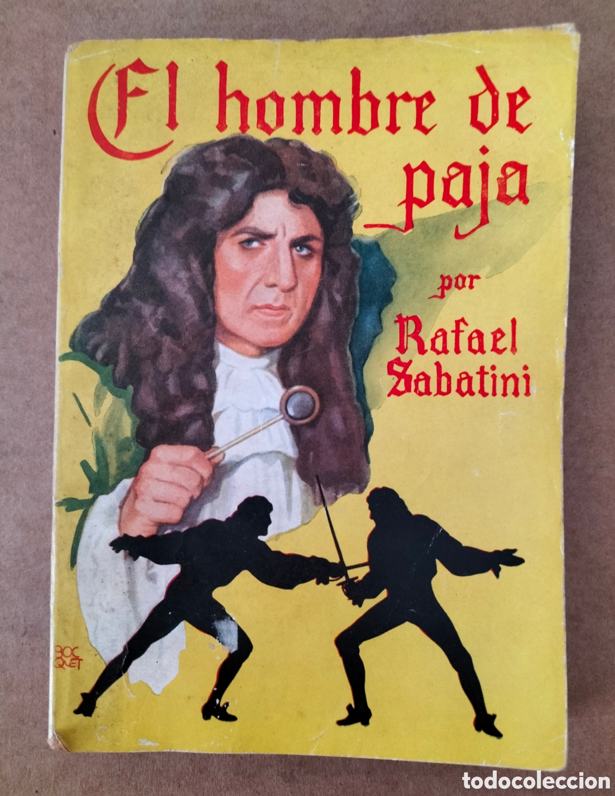 Libros de segunda mano: El hombre de paja. Rafael Sabatini. Famosas novelas. Editorial molino, 1953. Libro