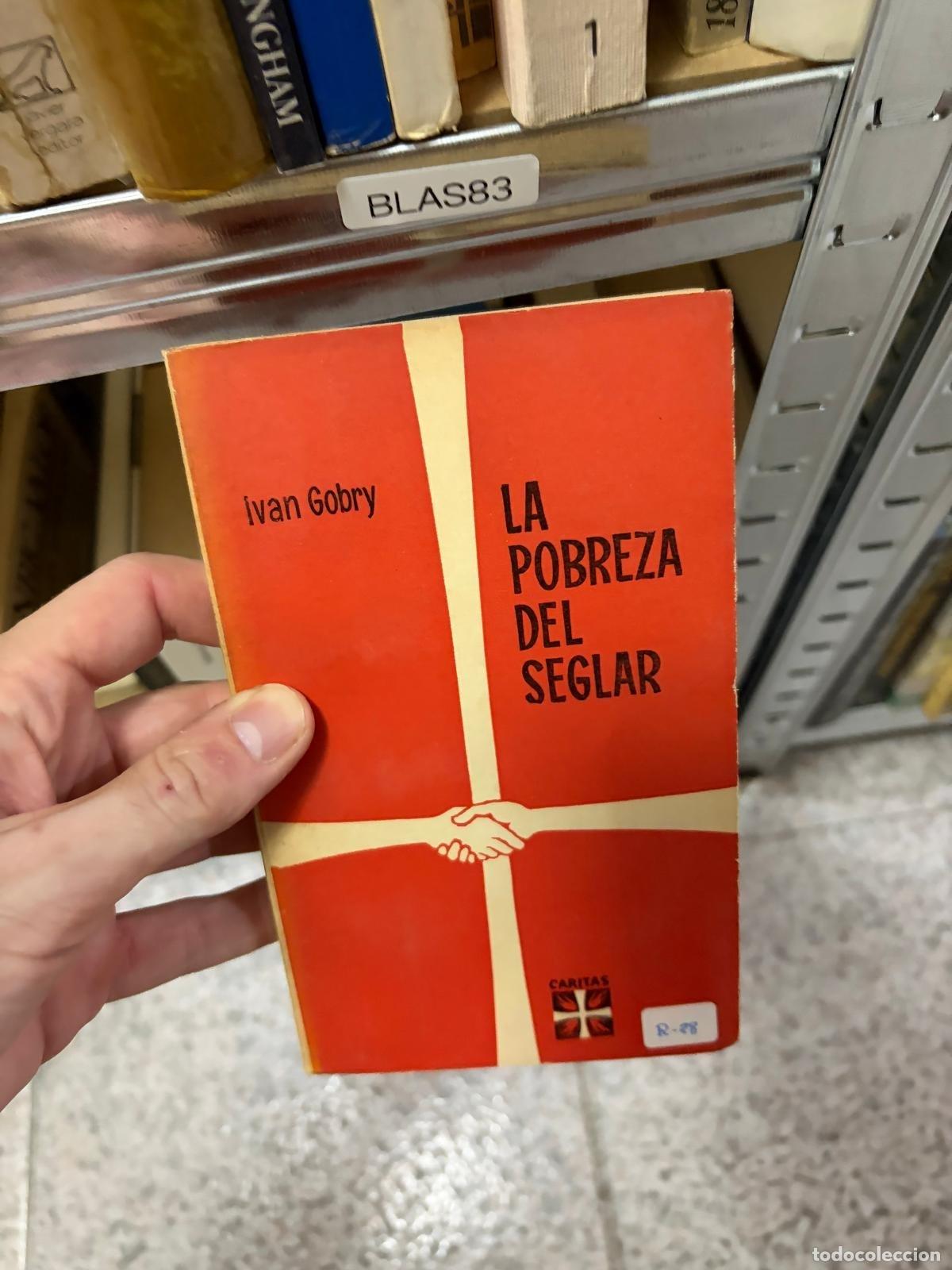 Libros de segunda mano: BLAS83 Ivan Gobry La pobreza del seglar C&aacute;ritas