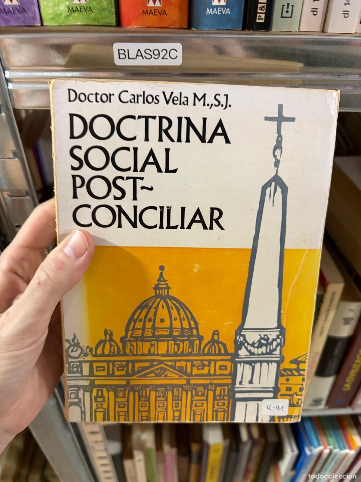 Libros de segunda mano: BLAS92C Carlos Vela S. J. Doctrina social postconciliar