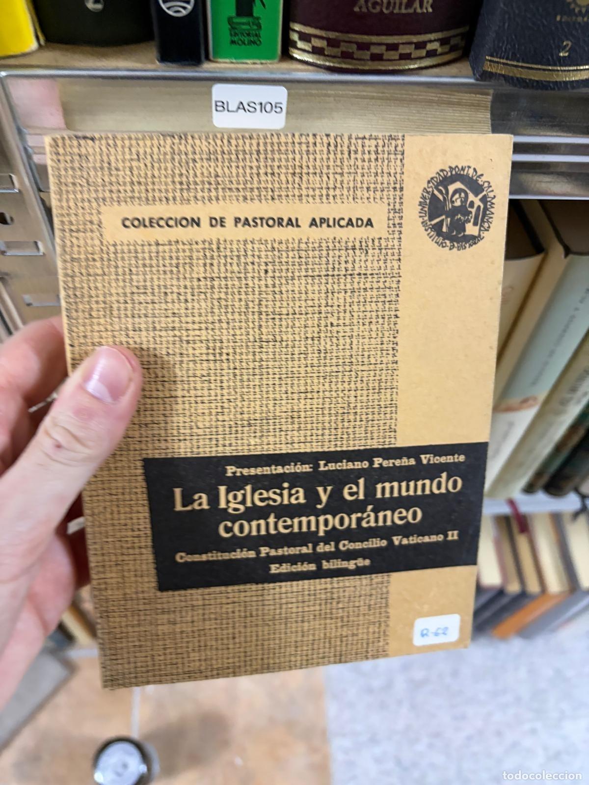 Libros de segunda mano: BLAS105 La Iglesia y el mundo contempor&aacute;neo Luciano Pere&ntilde;a Vicente