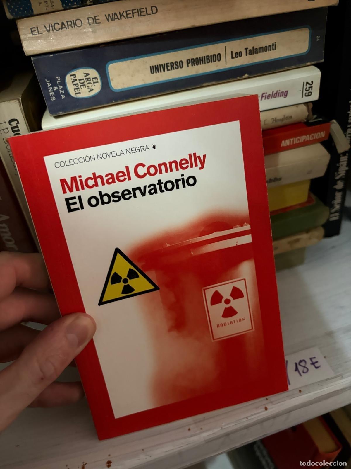 Libros de segunda mano: Michael Connelly El observatorio Colecci&oacute;n Novela Negra