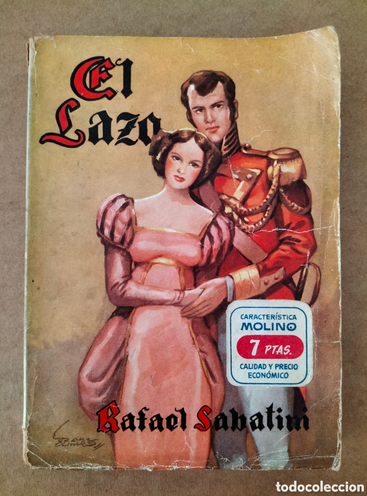 Libros de segunda mano: El lazo. Rafael Sabatini. Famosas novelas. Editorial molino, 1953. Libro