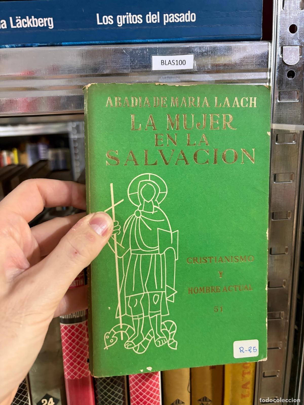 Libros de segunda mano: BLAS100 La mujer en la salvaci&oacute;n Abad&iacute;a de Maria Laach n.&ordm; 51