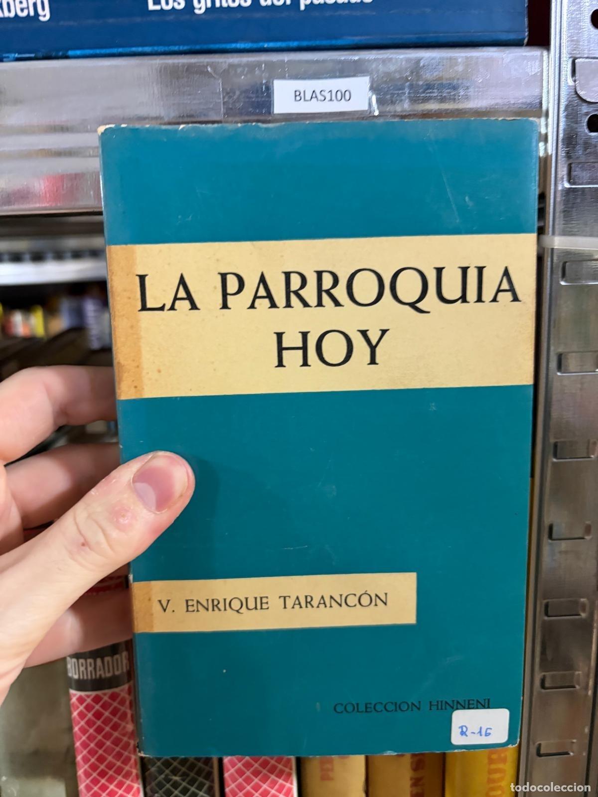 Libros de segunda mano: BLAS100 V. Enrique Taranc&oacute;n La parroquia hoy Colecci&oacute;n Hinneni