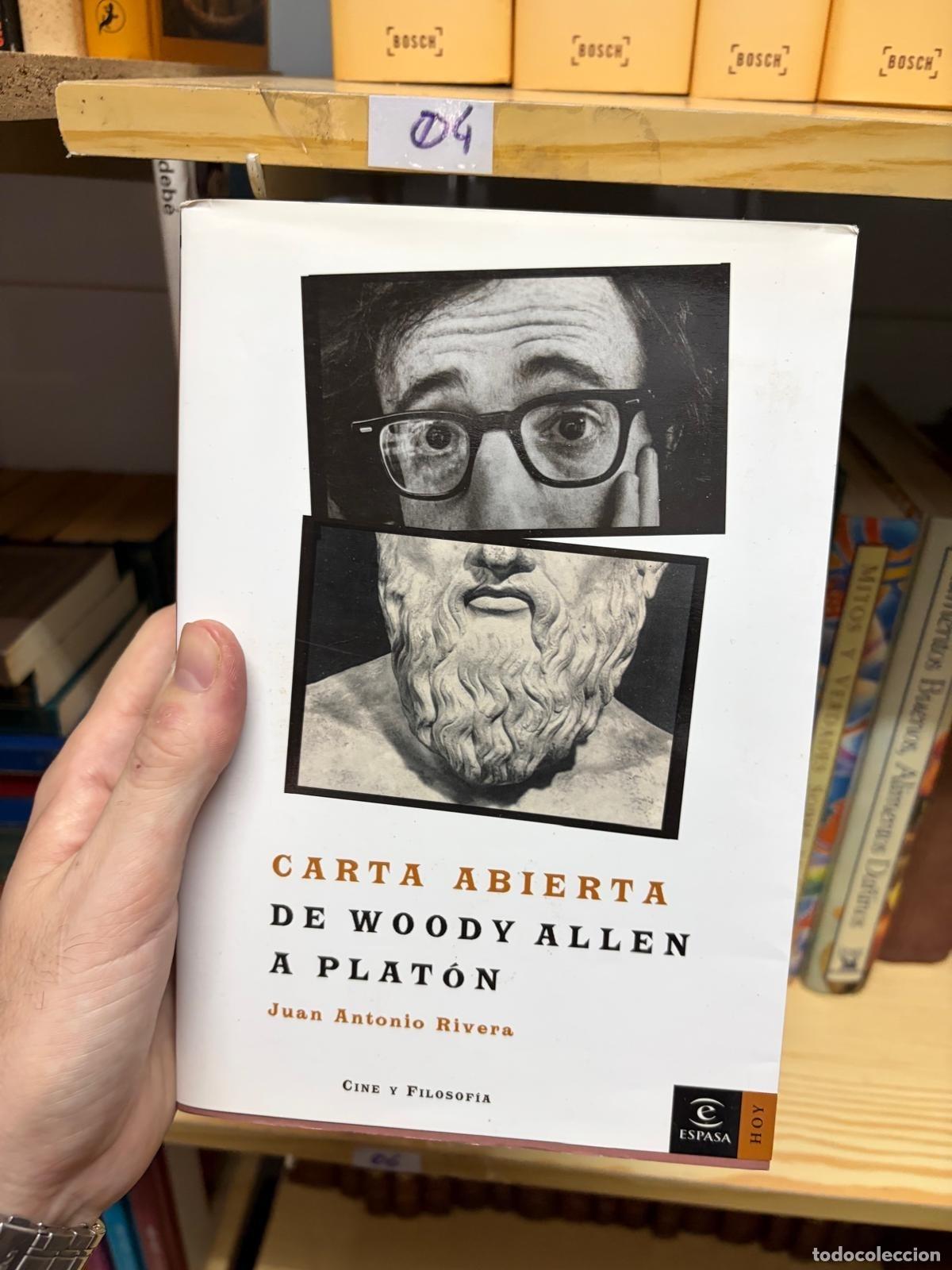 Libros de segunda mano: BLAS04 Juan Antonio Rivera Carta abierta de Woody Allen a Plat&oacute;n Espasa