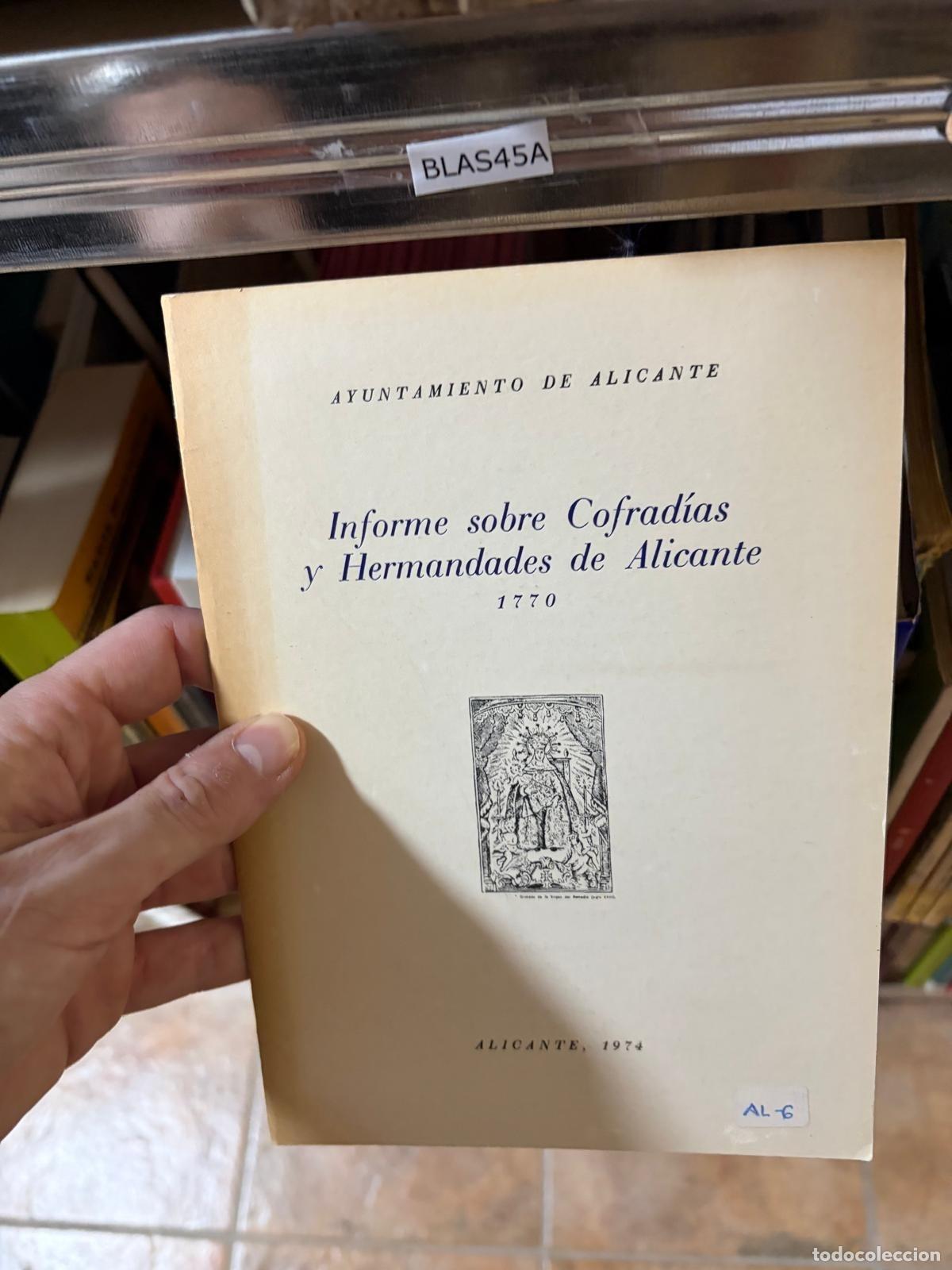 Libros de segunda mano: BLAS45A Informe sobre Cofrad&iacute;as y Hermandades de Alicante 1770 Ayuntamiento de Alicante