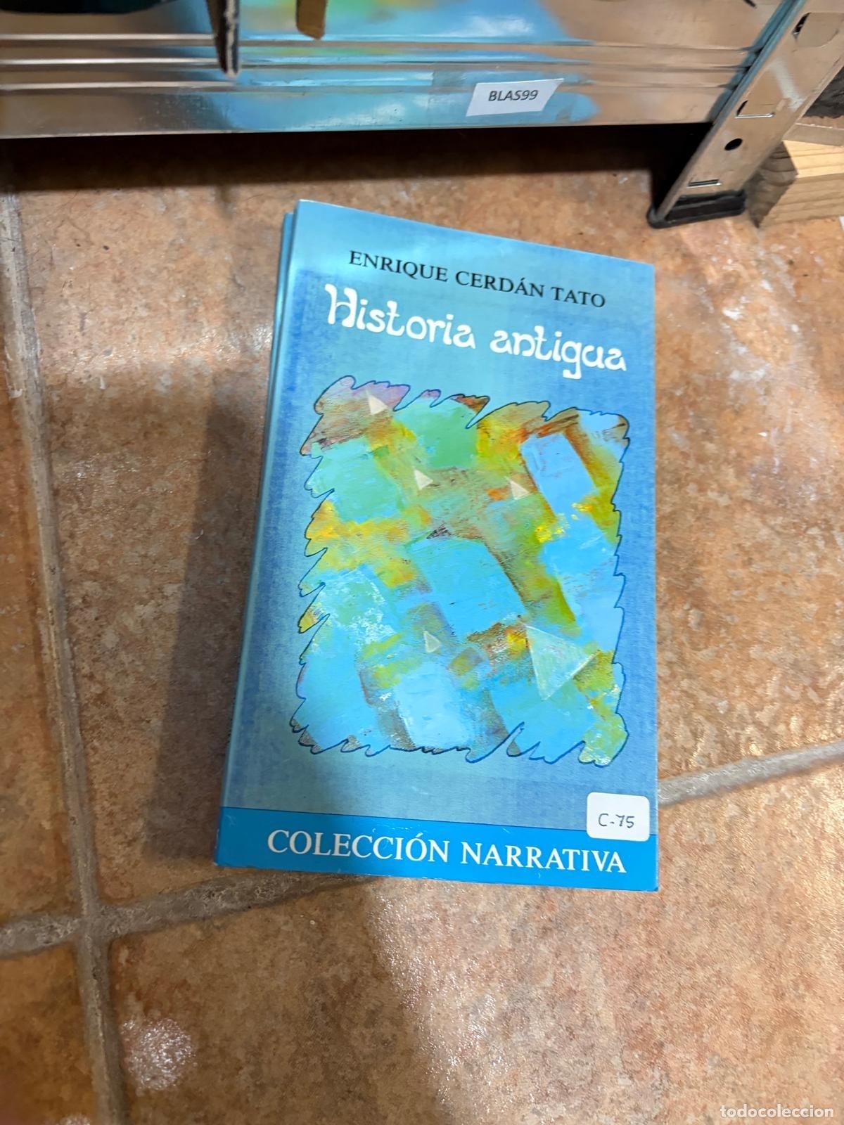 Libros de segunda mano: BLAS99 Historia antigua Enrique Cerd&aacute;n Tato Colecci&oacute;n Narrativa