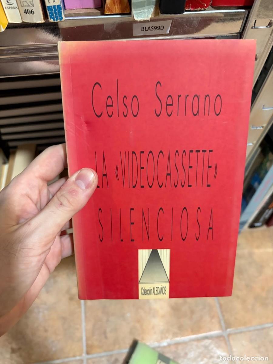 Libros de segunda mano: BLAS99D La videocassette silenciosa. Celso Serrano.