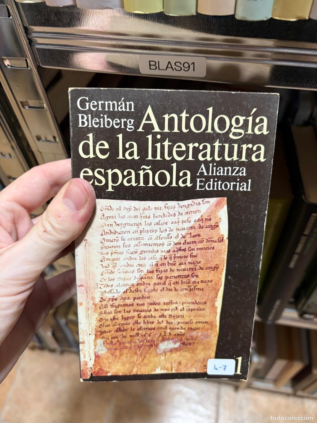 Libros de segunda mano: BLAS91 Germ&aacute;n Bleiberg Antolog&iacute;a de la literatura espa&ntilde;ola Alianza Editorial