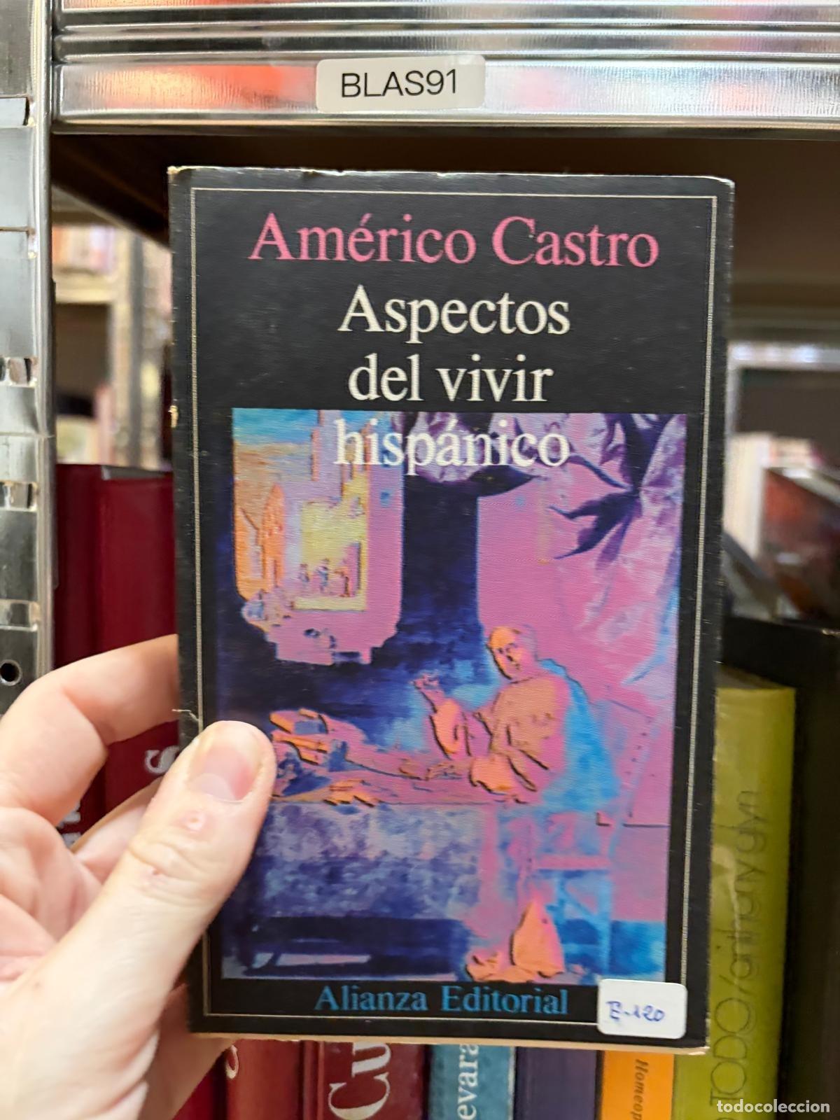 Libros de segunda mano: Aspectos del vivir hisp&aacute;nico
