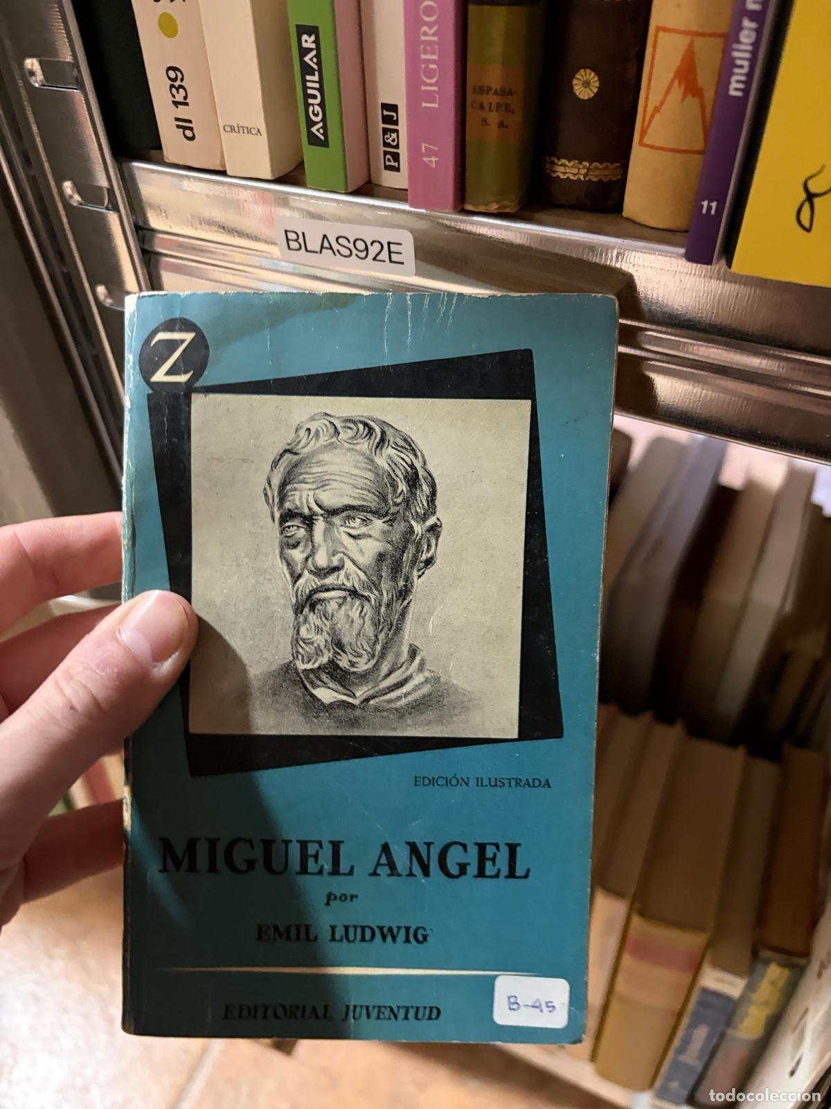 Libros de segunda mano: BLAS92E Miguel &Aacute;ngel Emil Ludwig Editorial Juventud