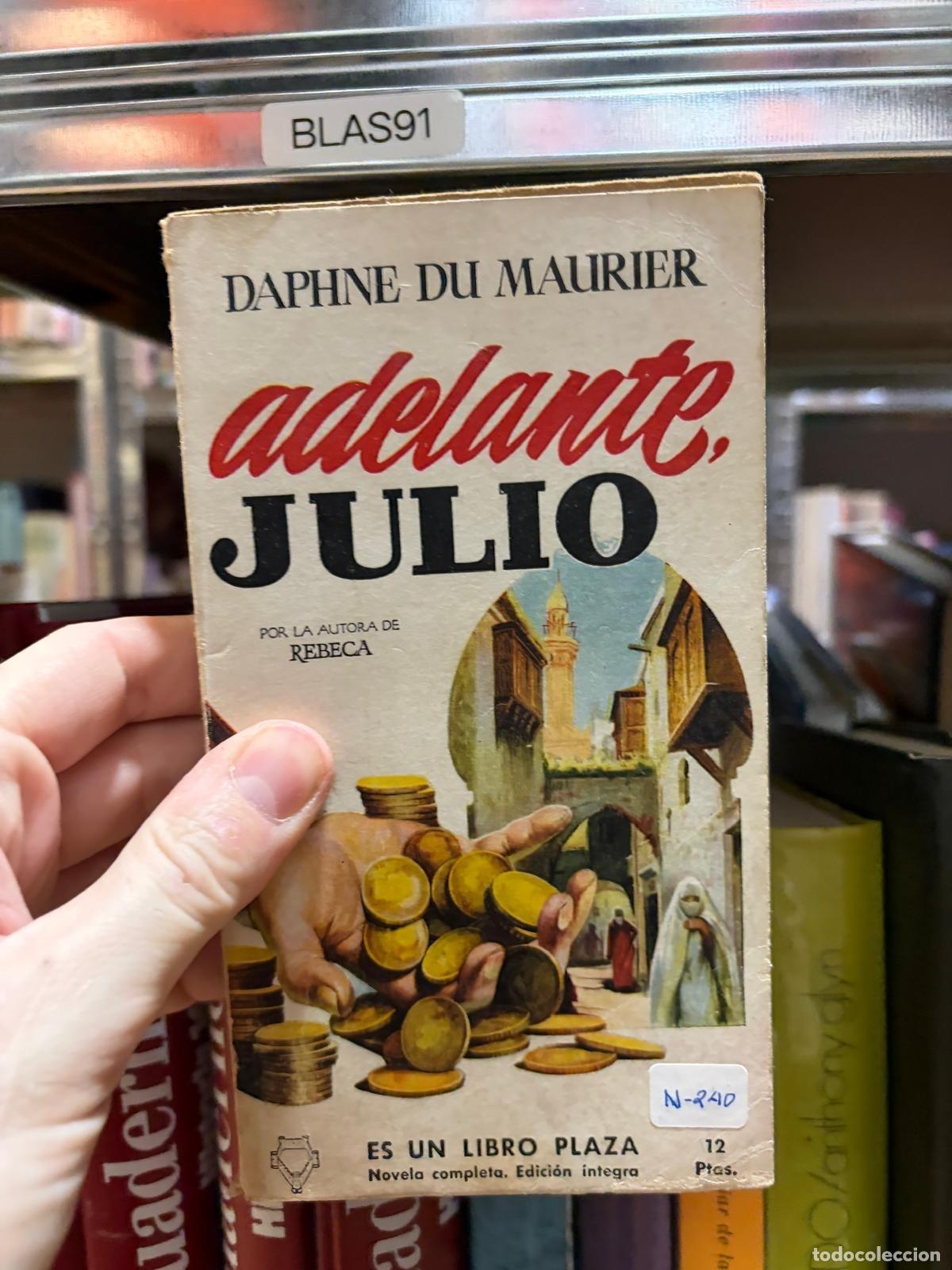 Libros de segunda mano: BLAS91 Adelante, Julio Daphne du Maurier Es un Libro Plaza