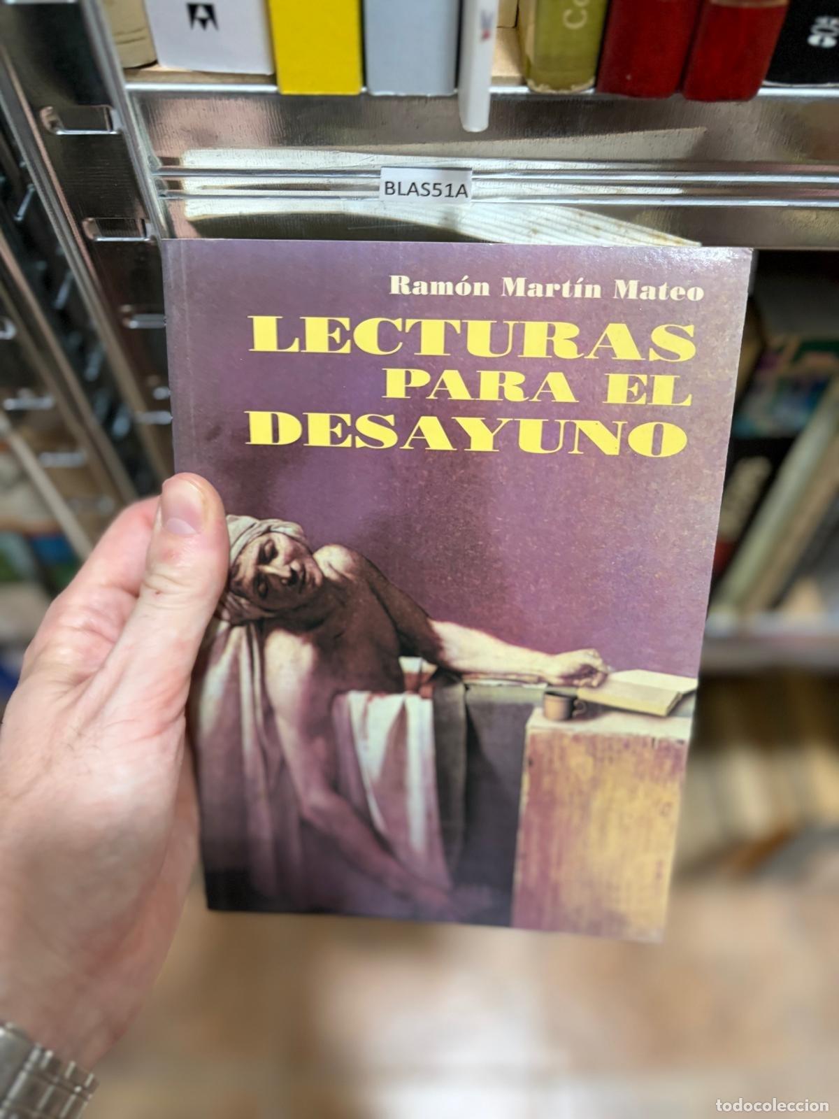 Libros de segunda mano: BLAS51A Lecturas para el desayuno Ram&oacute;n Mart&iacute;n Mateo -